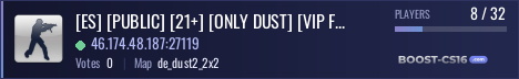 [ES] [PUBLIC] [21+] [ONLY DUST] [VIP FREE]